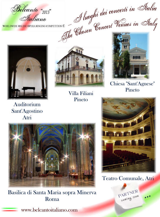 I luoghi dei Concerti del Concorso Mondiale "Belcanto Italiano" 2013 - The Chosen Venues in Italy